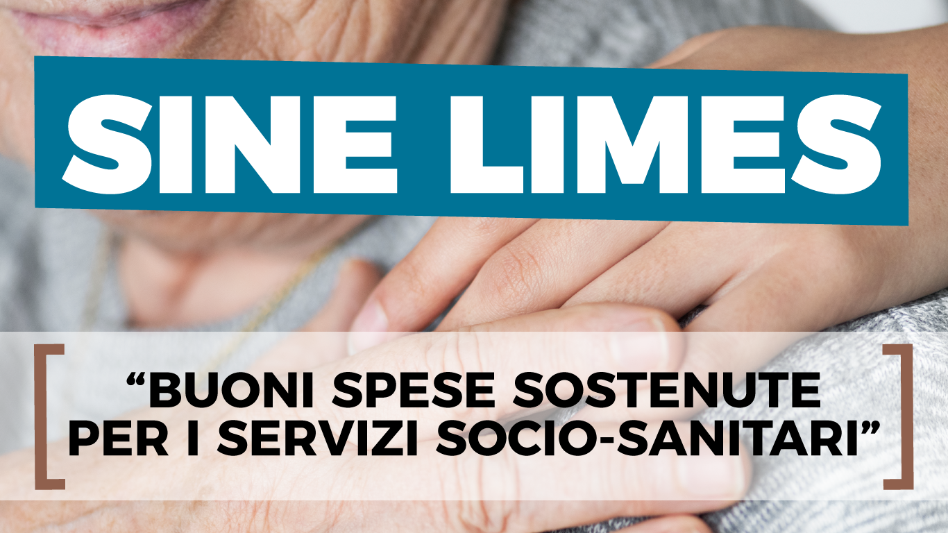 Avviso Pubblico “sine limes” per la concessione di buoni servizio a favore di persone con limitazione all’autonomia.